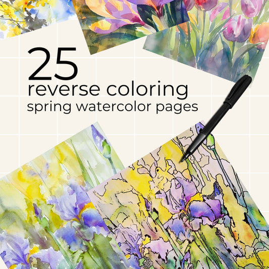 Collage of spring watercolor pages with flowers and a pen, labeled '25 reverse coloring spring watercolor pages'.