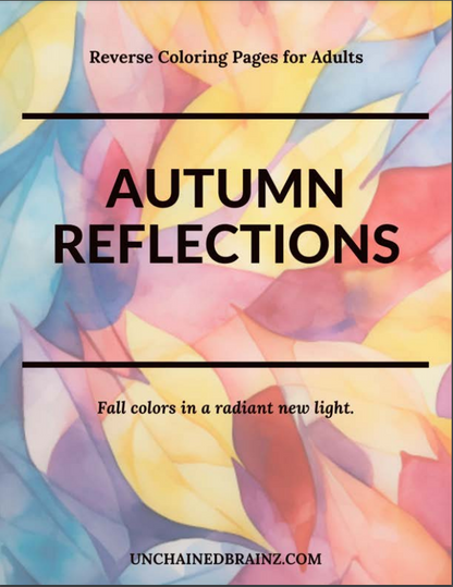 Reverse Coloring – Autumn Reflections Printable Fall Pages with Quotes
