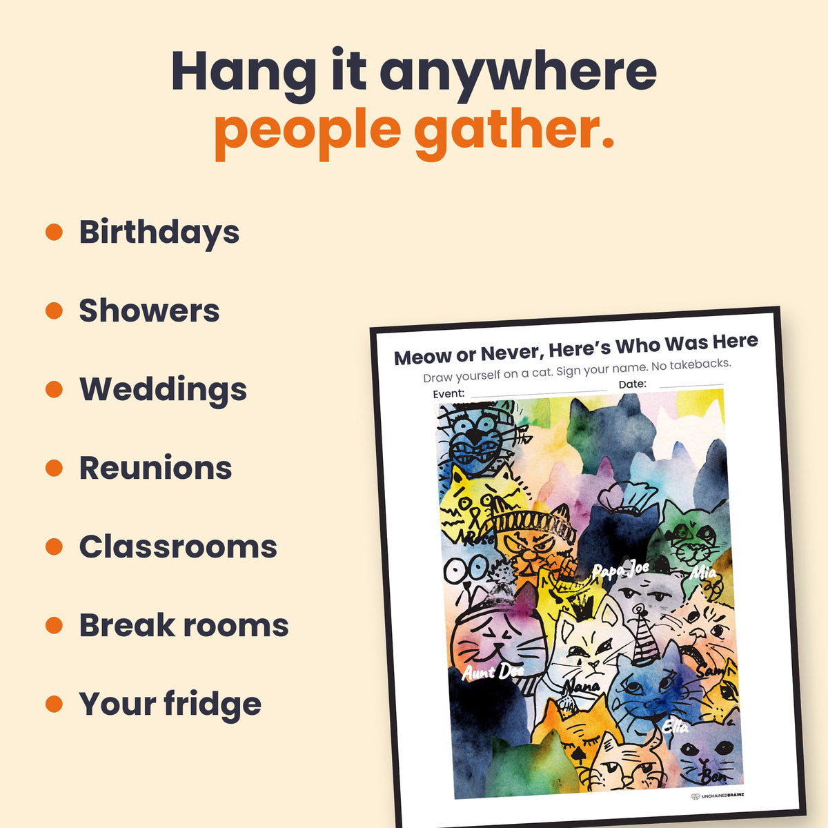 Cat-themed event sign. The left side lists use cases like Birthdays, Showers, Weddings, Reunions, Classrooms, Break rooms, and Your fridge.