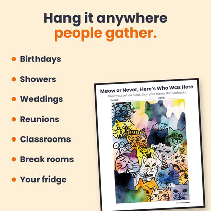 Cat-themed event sign. The left side lists use cases like Birthdays, Showers, Weddings, Reunions, Classrooms, Break rooms, and Your fridge.